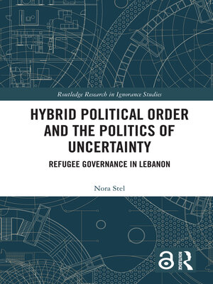 cover image of Hybrid Political Order and the Politics of Uncertainty